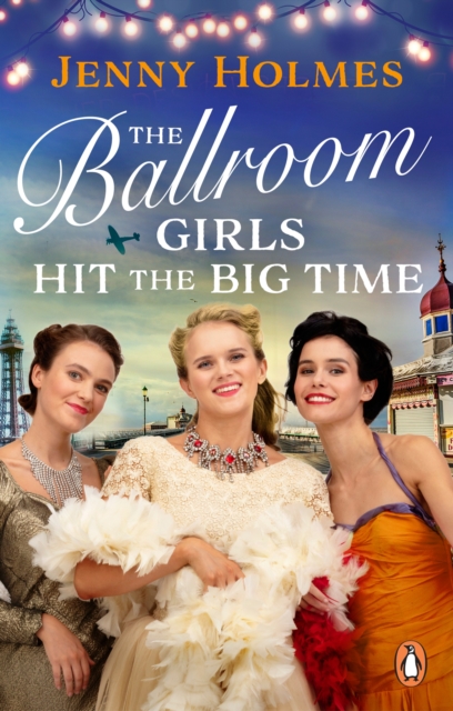 The Ballroom Girls Hit the Big Time, Paperback / softback Book