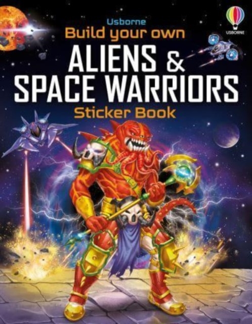 Build Your Own Aliens and Space Warriors Sticker Book, Paperback / softback Book
