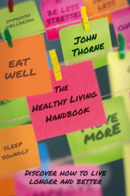 The Healthy Living Handbook, Paperback / softback Book