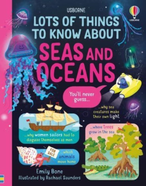 Lots of Things to Know About Seas and Oceans, Hardback Book