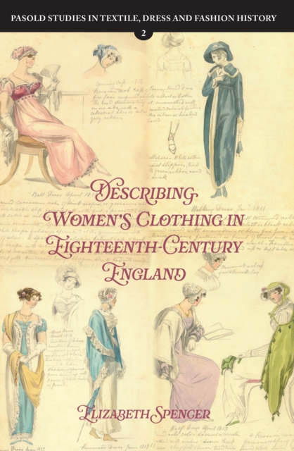 Describing Women's Clothing in Eighteenth-Century England, PDF eBook