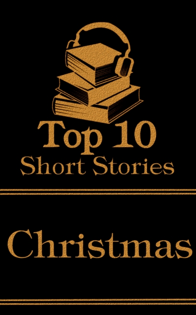 The Top 10 Short Stories - Christmas, EPUB eBook