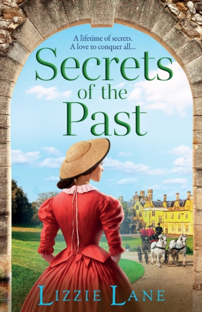 Secrets of the Past : A page-turning family saga from bestseller Lizzie Lane, Paperback / softback Book