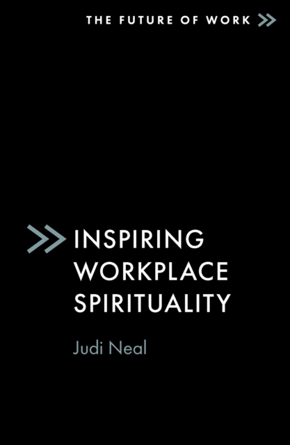Inspiring Workplace Spirituality, Paperback / softback Book