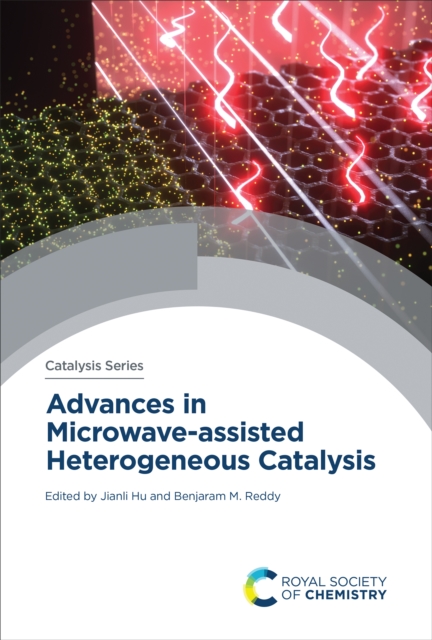 Advances in Microwave-assisted Heterogeneous Catalysis, EPUB eBook
