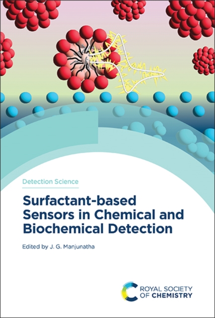 Surfactant-based Sensors in Chemical and Biochemical Detection, Hardback Book