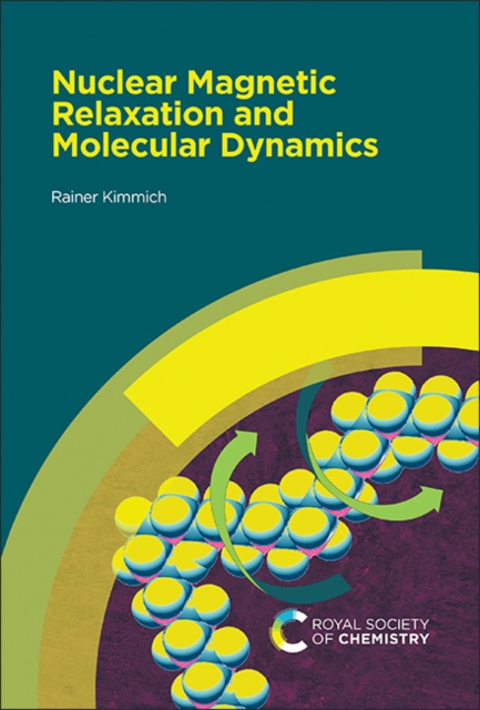 Nuclear Magnetic Relaxation and Molecular Dynamics, Hardback Book