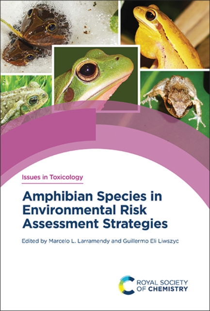 Amphibian Species in Environmental Risk Assessment Strategies, PDF eBook