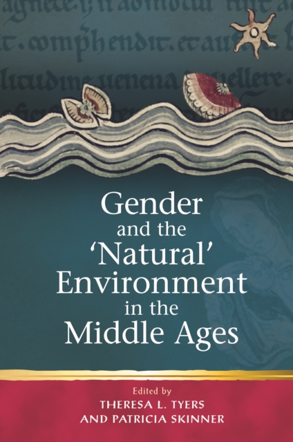 Gender and the 'Natural' Environment in the Middle Ages, PDF eBook