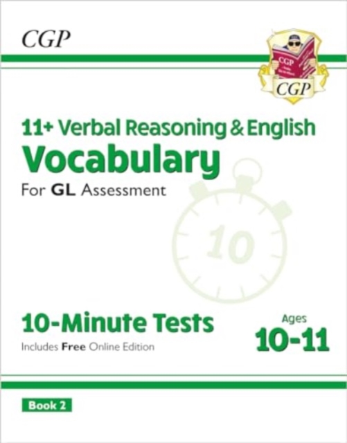 11+ GL 10-Minute Tests: Vocabulary for Verbal Reasoning & English - Ages 10-11 Book 2 (with Onl. Ed), Paperback / softback Book