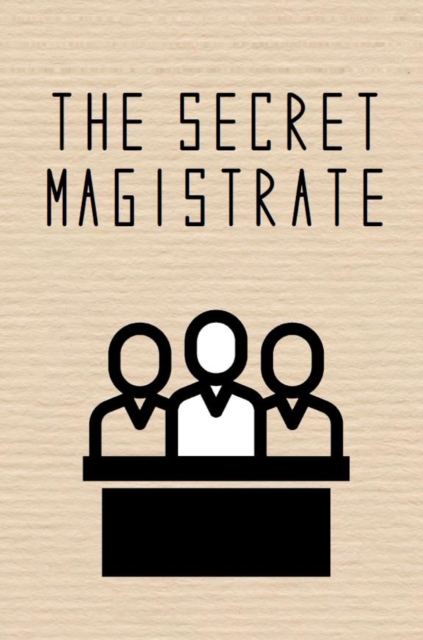 The Secret Magistrate, Paperback / softback Book