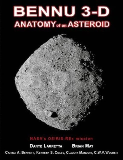 Bennu 3-D : Anatomy of an Asteroid, Hardback Book