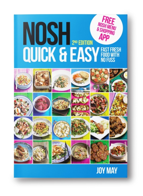 NOSH Quick & Easy : Fast, Fresh Food with No Fuss, Paperback / softback Book