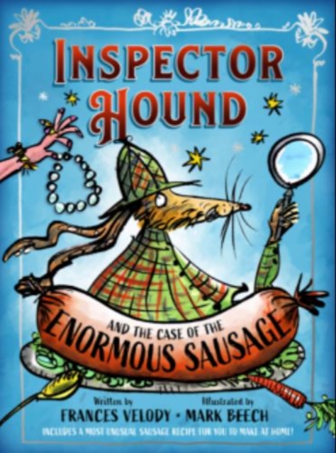 Inspector Hound and the Case of the Enormous Sausage, Hardback Book