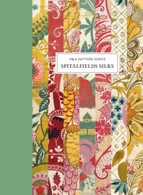 V&A Pattern: Spitalfields Silks, Hardback Book