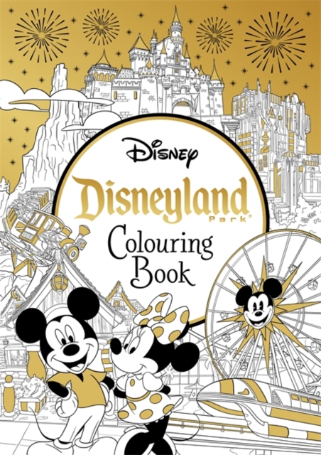 Disneyland Parks Colouring Book, Paperback / softback Book