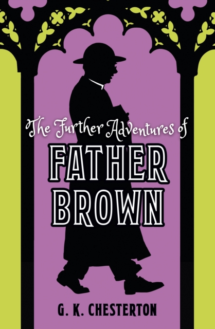 The Further Adventures of Father Brown, Hardback Book