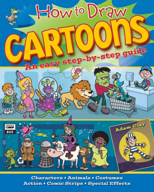 How to Draw Cartoons : An easy step-by-step guide, EPUB eBook