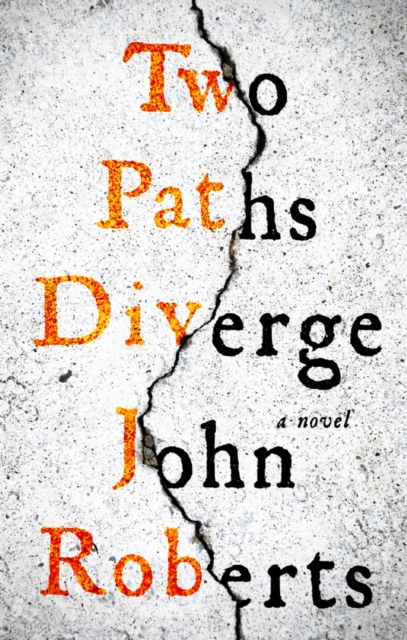 Two Paths Diverge, Paperback / softback Book