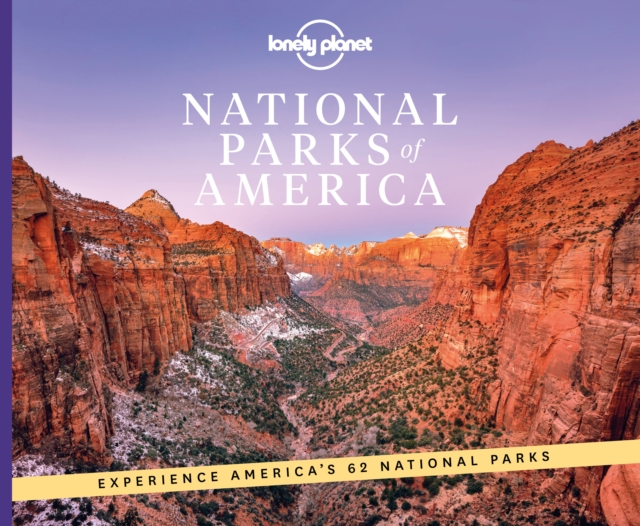 Lonely Planet National Parks of America, Hardback Book
