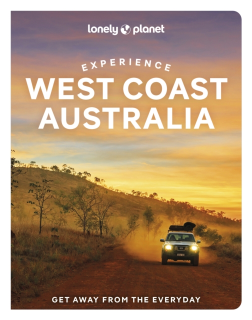 Lonely Planet Experience West Coast Australia, Paperback / softback Book