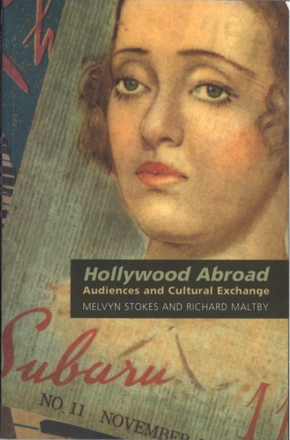 Hollywood Abroad : Audiences and Cultural Exchange, PDF eBook