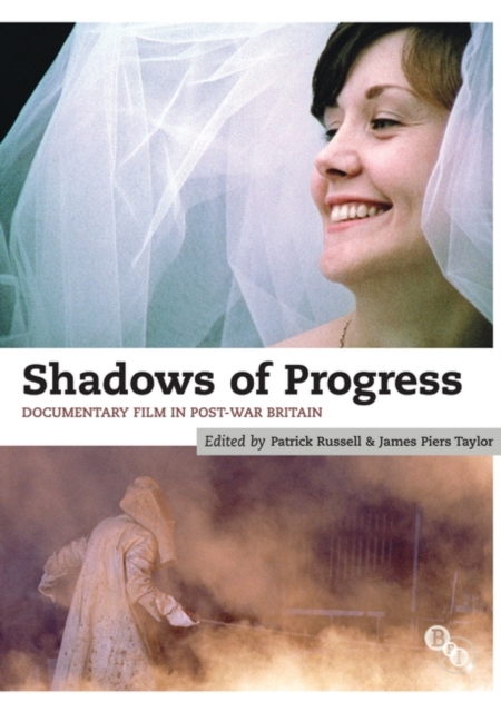 Shadows of Progress : Documentary Film in Post-War Britain, PDF eBook