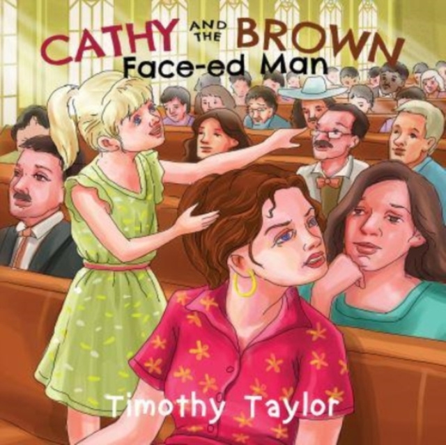 Cathy and the Brown Face-ed Man, Paperback / softback Book