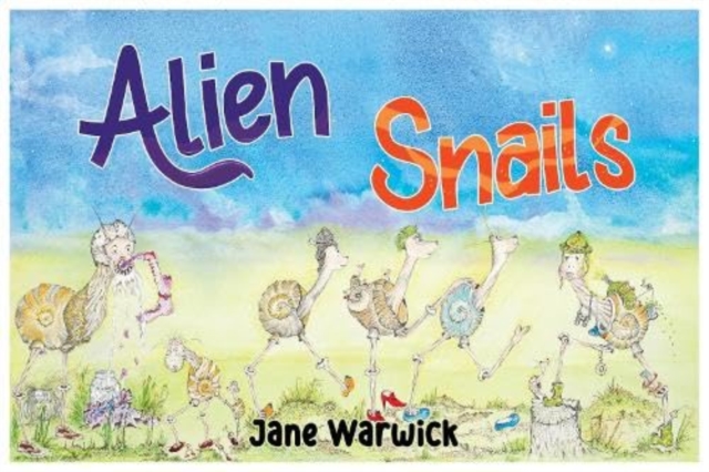 Alien Snails: Adventures on Earth., Paperback / softback Book
