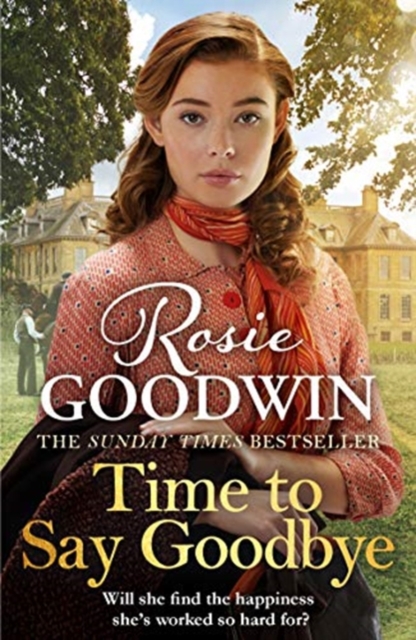 Time to Say Goodbye : The heartfelt and cosy saga from Sunday Times bestselling author of The Winter Promise, Paperback / softback Book