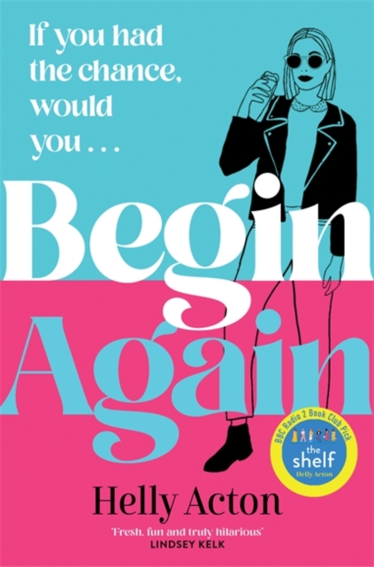 Begin Again : a funny and relatable read, Paperback / softback Book