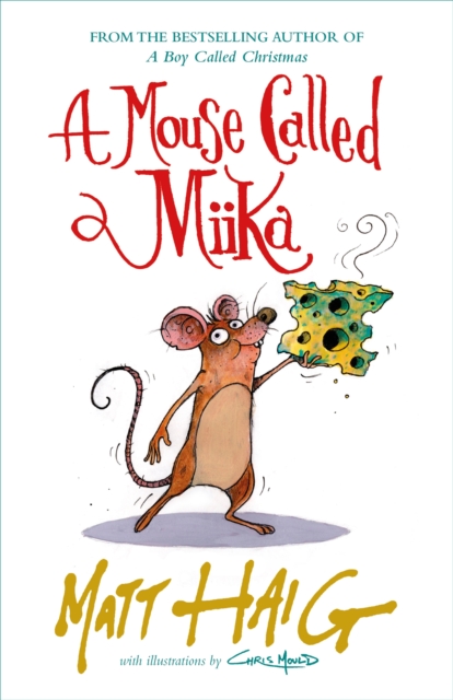 A Mouse Called Miika, Hardback Book