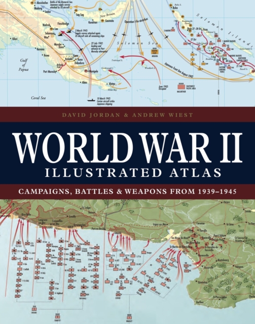 World War II Illustrated Atlas, Hardback Book