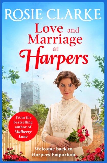 Love and Marriage at Harpers : A heartwarming saga from bestseller Rosie Clarke, EPUB eBook