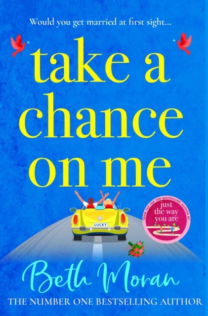 Take a Chance on Me : The perfect uplifting read from the TOP 10 bestselling author of Just The Way You Are, EPUB eBook
