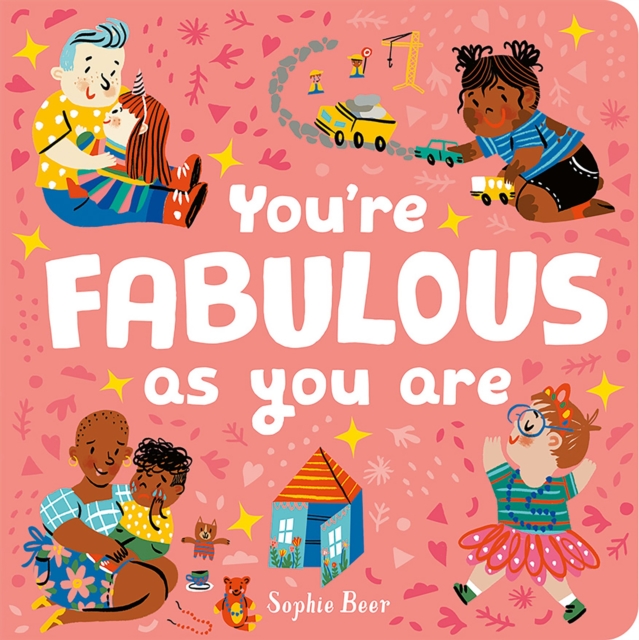 You're Fabulous As You Are, Board book Book