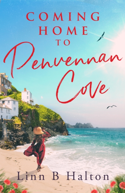 Coming Home to Penvennan Cove : Escape to Cornwall in 2024 with this beautiful page turning romance, EPUB eBook