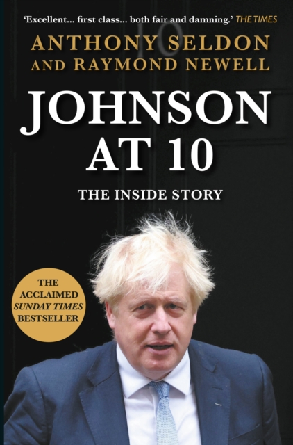 Johnson at 10 : The Inside Story: The Bestselling Political Biography of 2023, Paperback / softback Book