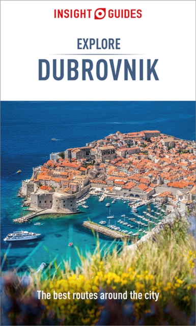 Insight Guides Explore Dubrovnik (Travel Guide with Free eBook), EPUB eBook