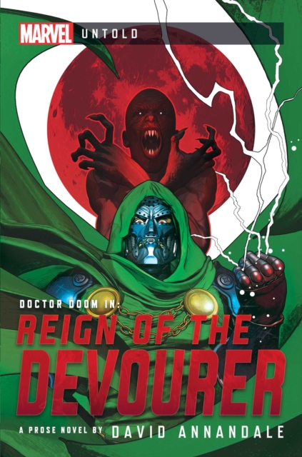 Reign of the Devourer : A Marvel: Untold Novel, EPUB eBook