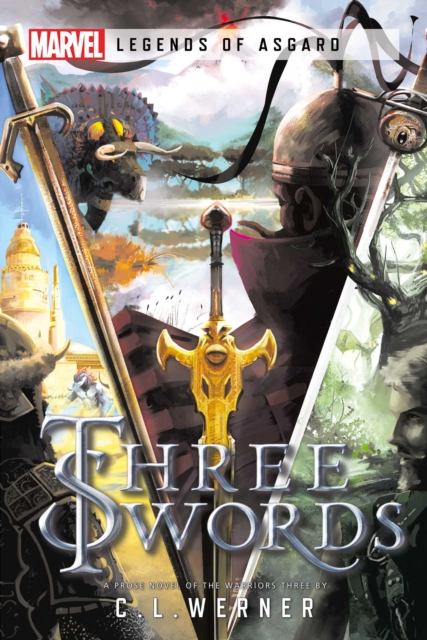 Three Swords : A Marvel Legends of Asgard Novel, EPUB eBook