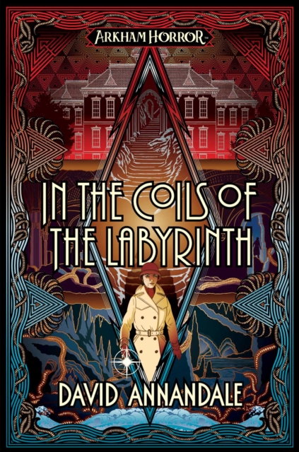In the Coils of the Labyrinth : An Arkham Horror Novel, EPUB eBook