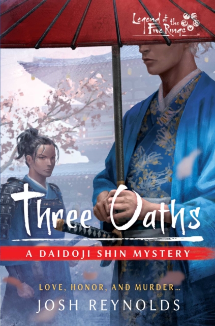 Three Oaths : Legend of the Five Rings: A Daidoji Shin Mystery, EPUB eBook