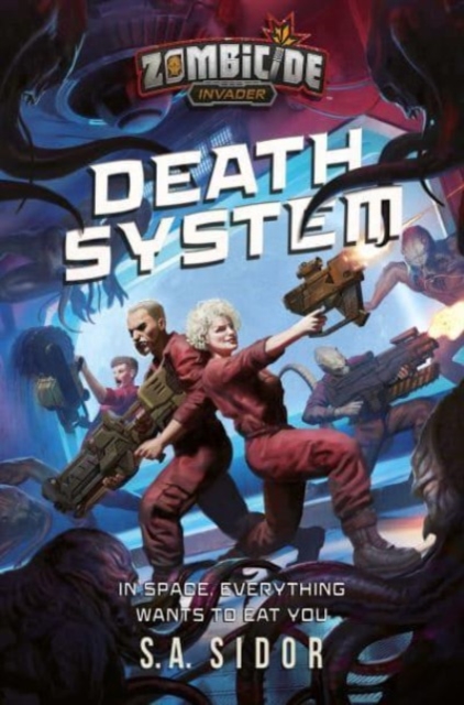 Death System : A Zombicide: Invader Novel, Paperback / softback Book