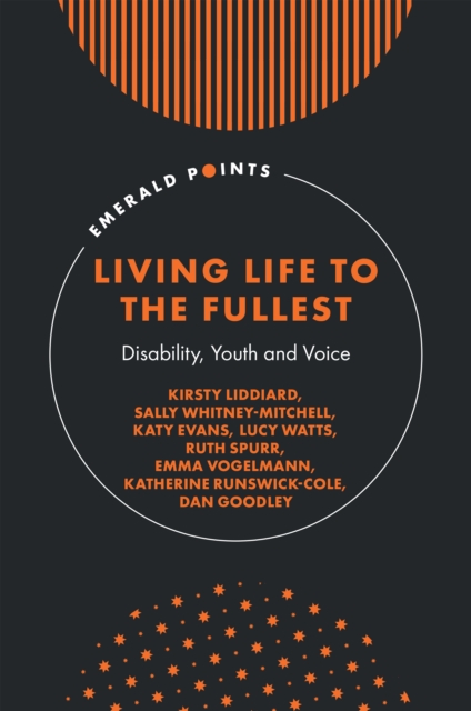 Living Life to the Fullest : Disability, Youth and Voice, EPUB eBook