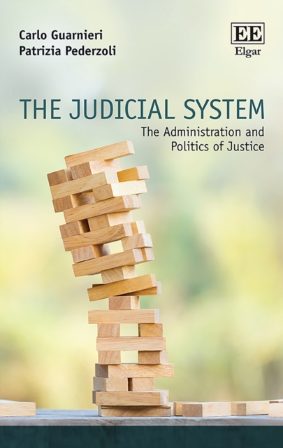 Judicial System : The Administration and Politics of Justice, PDF eBook