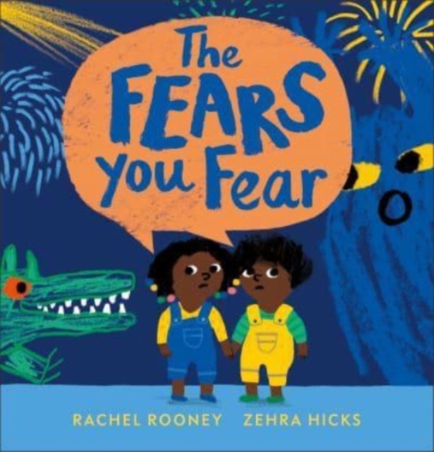 The Fears You Fear, Hardback Book