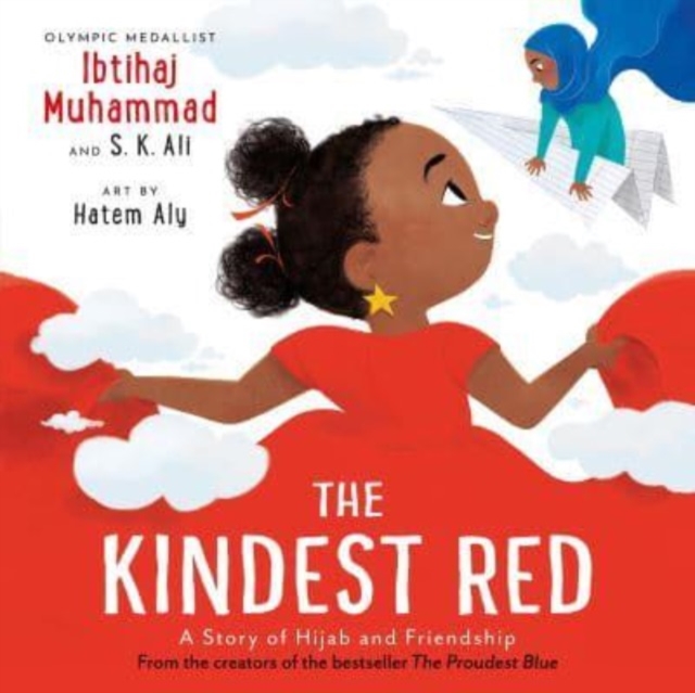 The Kindest Red : A Story of Hijab and Friendship, Paperback / softback Book
