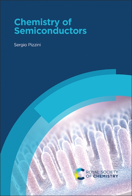 Chemistry of Semiconductors, Hardback Book