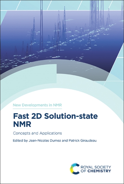 Fast 2D Solution-state NMR : Concepts and Applications, Hardback Book